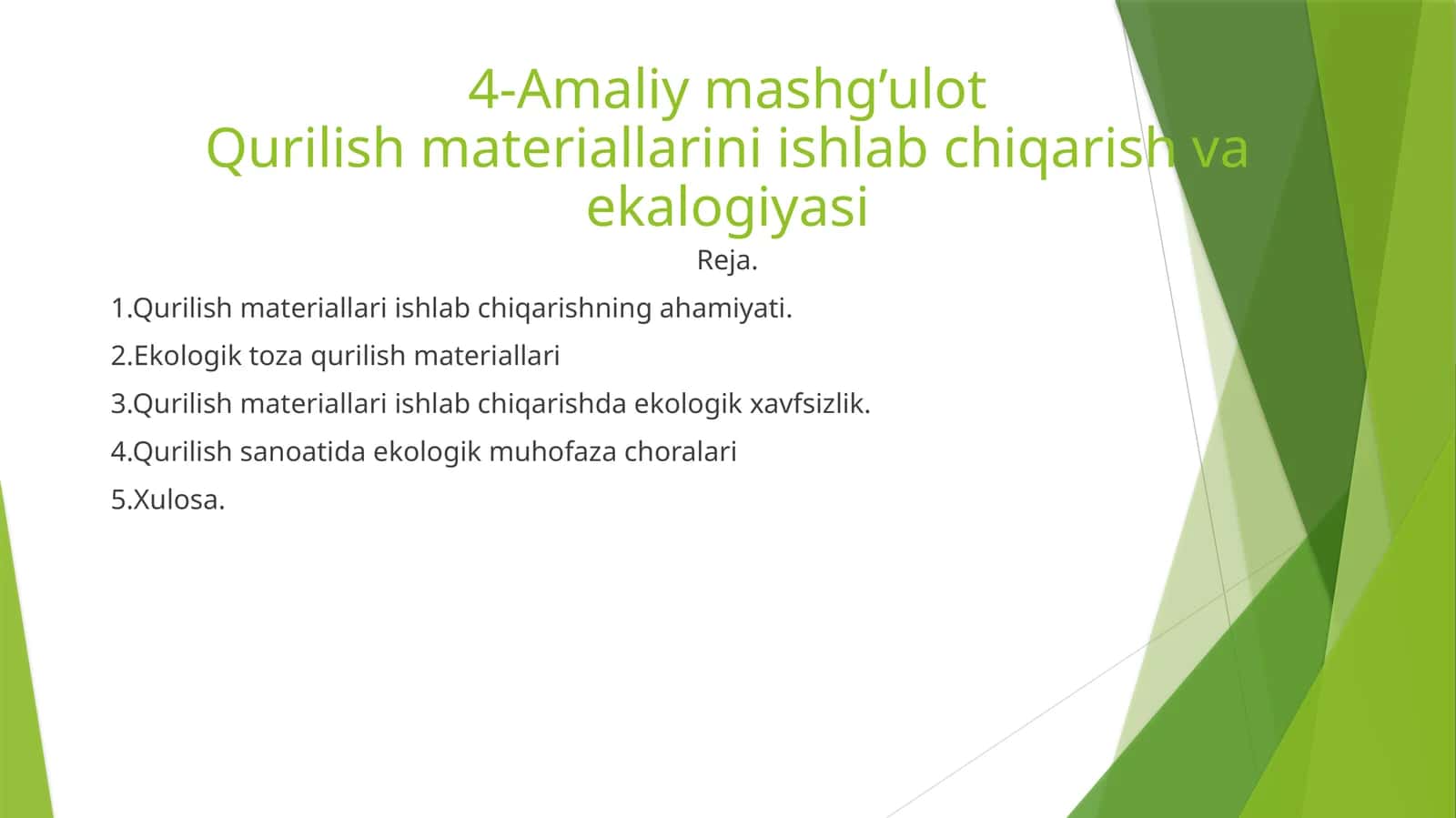 4-Amaliy mashg’ulotQurilish materiallarini ishlab chiqarish va ekalogiyasi 1