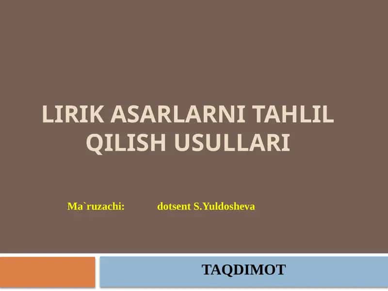 Lirikasarlarni tahlil qilish usullari 1