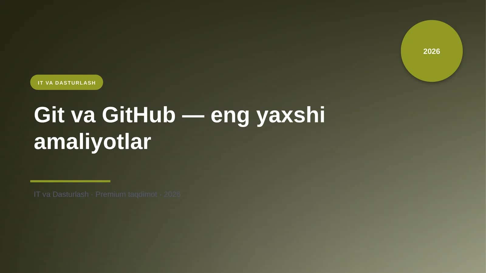 Git va GitHub — eng yaxshi amaliyotlar 1