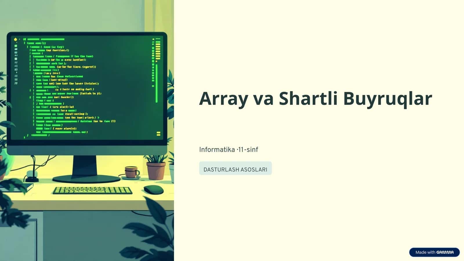 Array va Shartli Buyruqlar 1