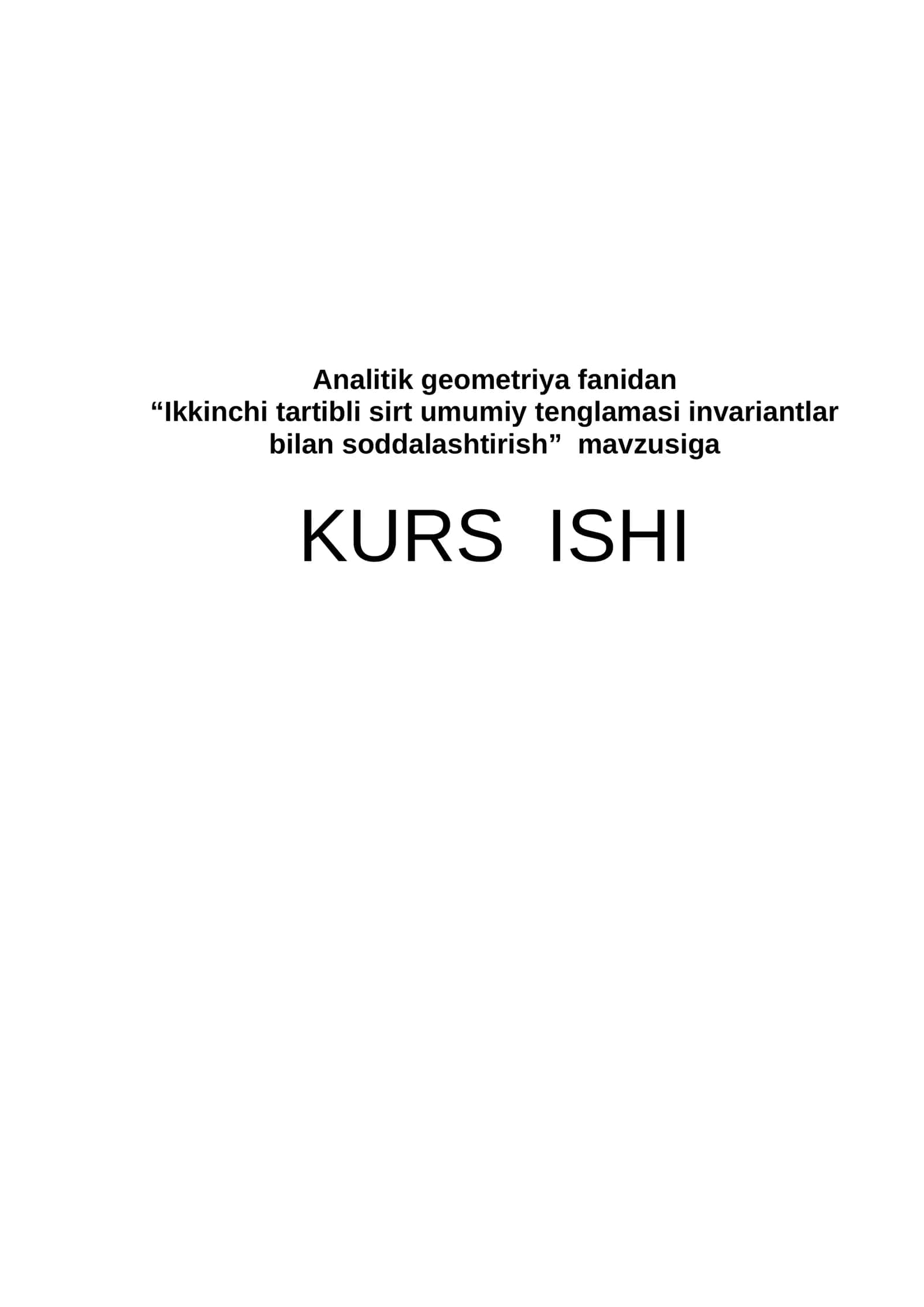 Ikkinchi tartibli sirt umumiy tenglamasi invariantlar bilan soddalashtirish 1