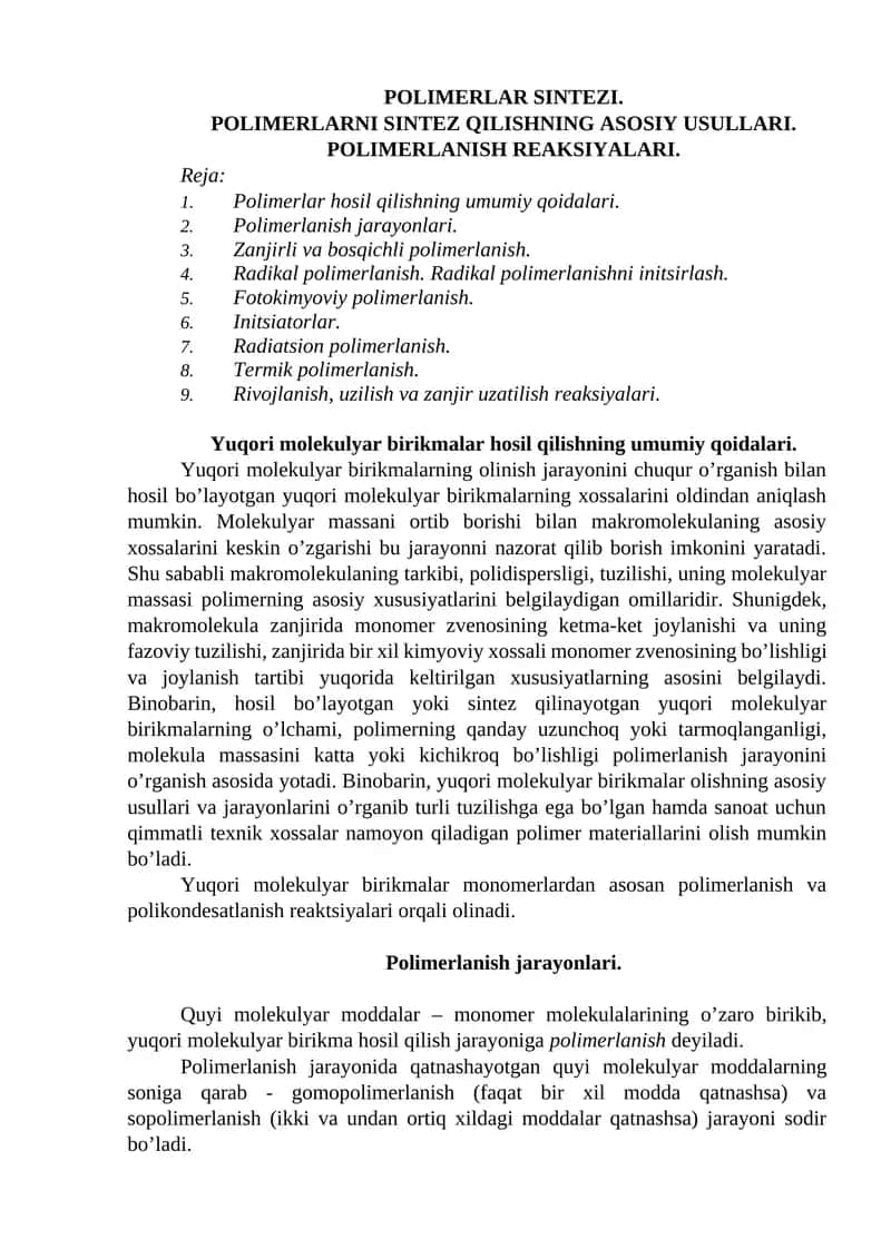 POLIMERLAR SINTEZI.  POLIMERLARNI SINTEZ QILISHNING ASOSIY USULLARI. POLIMERLANISH REAKSIYALARI. 1