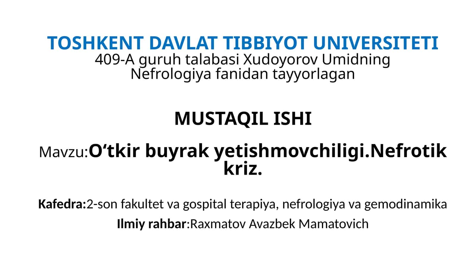 NefrologiyafanidantayyorlaganMUSTAQIL ISHI 1