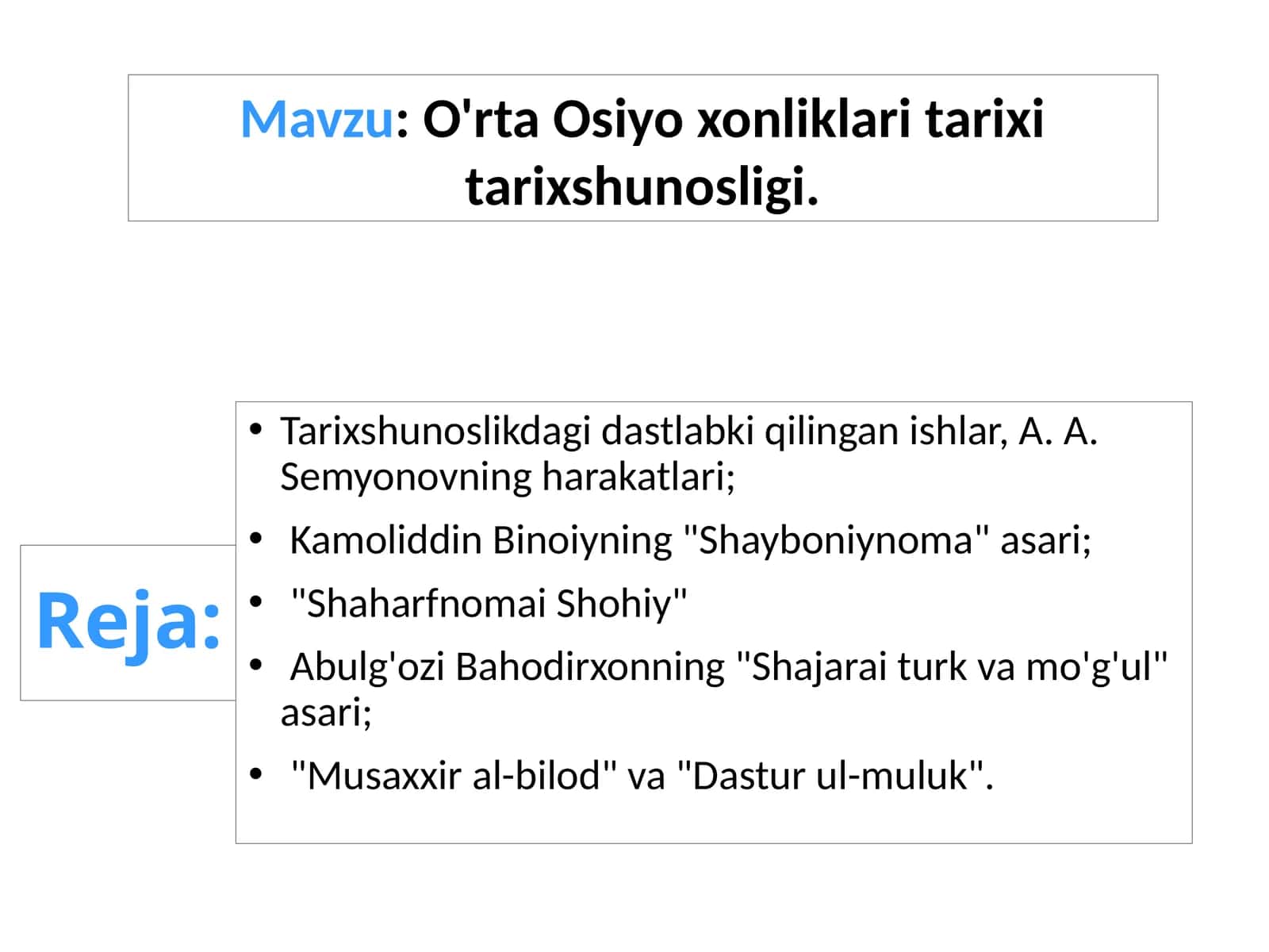 O'rta Osiyo xonliklari tarixi tarixshunosligi 1