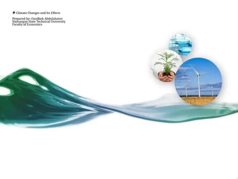 Climate Changes and Its Effects 1