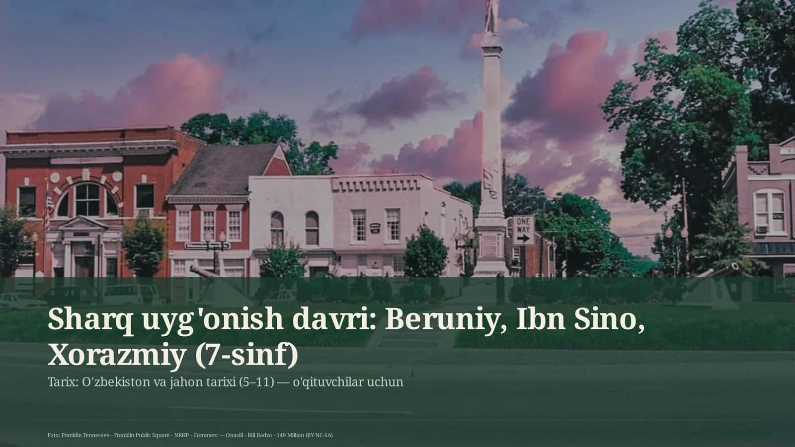 Sharq uyg'onish davri: Beruniy, Ibn Sino, Xorazmiy (7-sinf) 1
