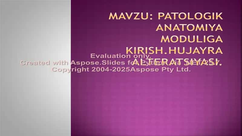 Patologik anatomiyaga kirish. Hujayra alteratsiyasi 1