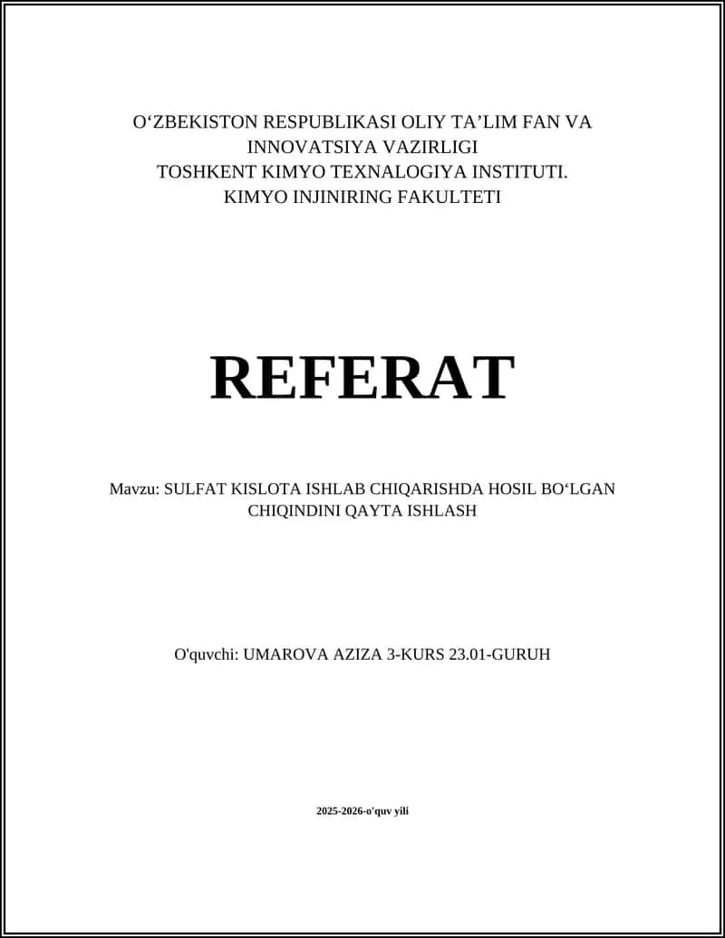 SULFAT KISLOTA ISHLAB CHIQARISHDA HOSIL BOʻLGAN CHIQINDINI QAYTA ISHLASH 1