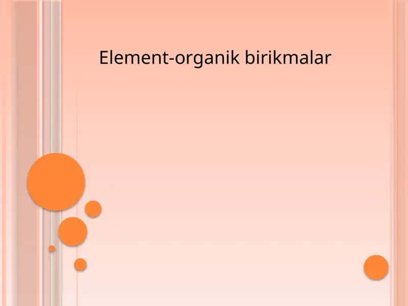 Element-organik birikmalar 1