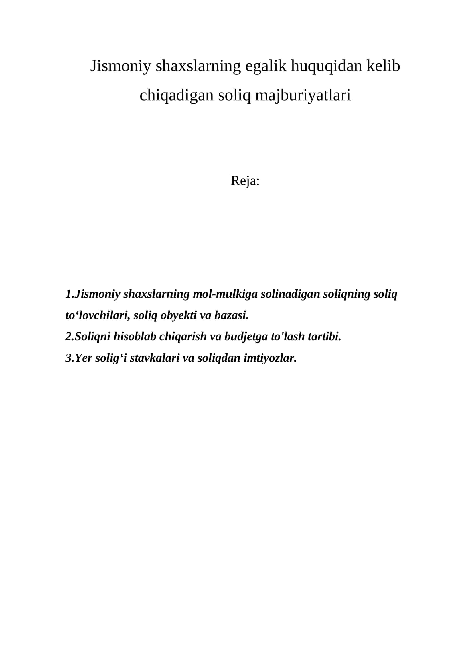 Jismoniy shaxslarning egalik huquqidan kelib chiqadigan soliq majburiyatlari 1
