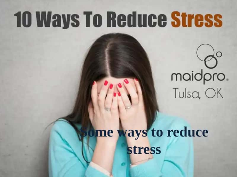 10 Ways To Reduce Stress 1