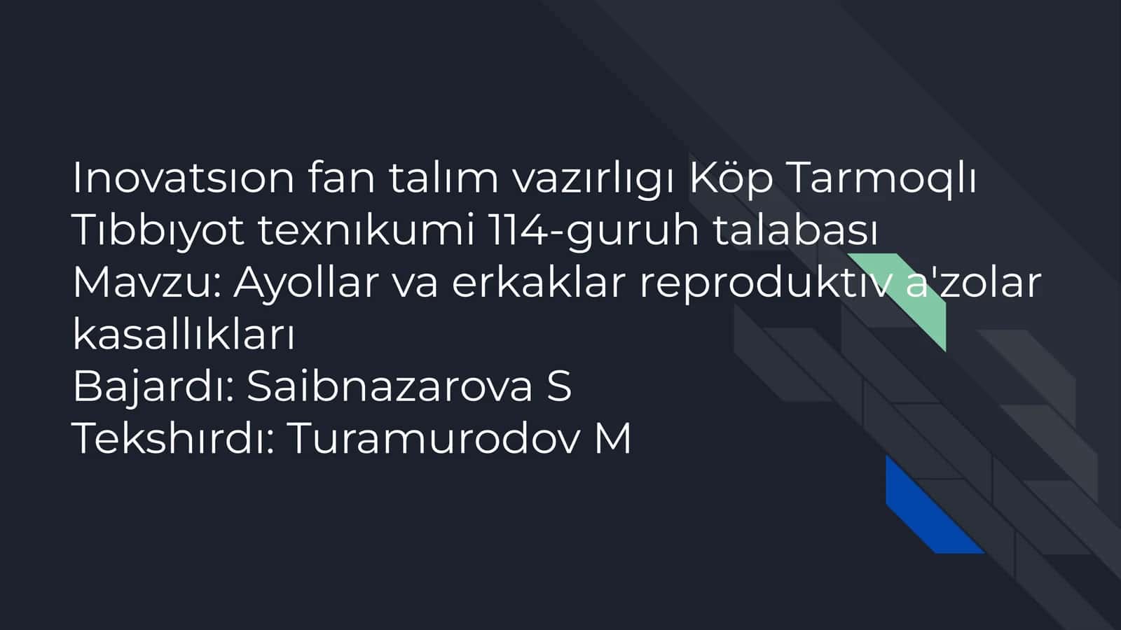 Ayollar va erkaklar reproduktıv a'zolar kasallıkları 1
