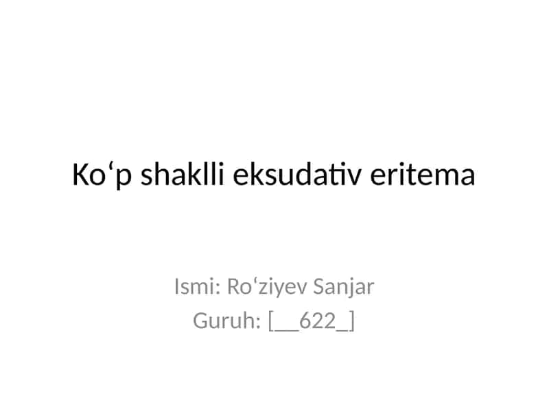Ko‘p shaklli eksudativ eritema 1