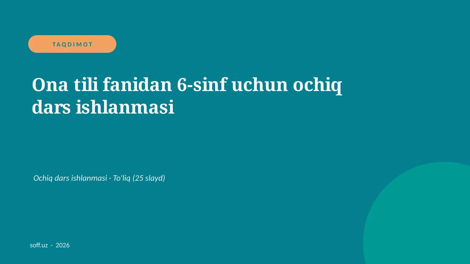 Ona tili fanidan 6-sinf uchun ochiq dars ishlanmasi 1