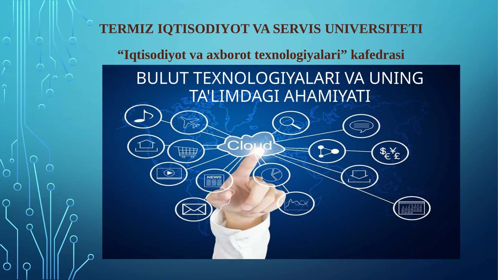 Bulut texnologiyalari va uning ta'limdagi ahamiyati 1