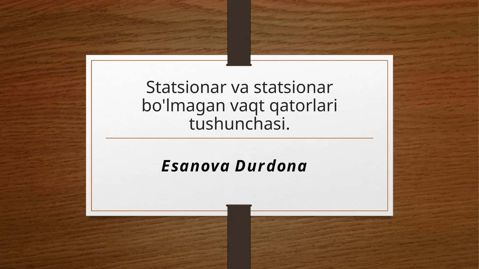 Statsionar va statsionar bo'lmagan vaqt qatorlarining tushunchasi 1