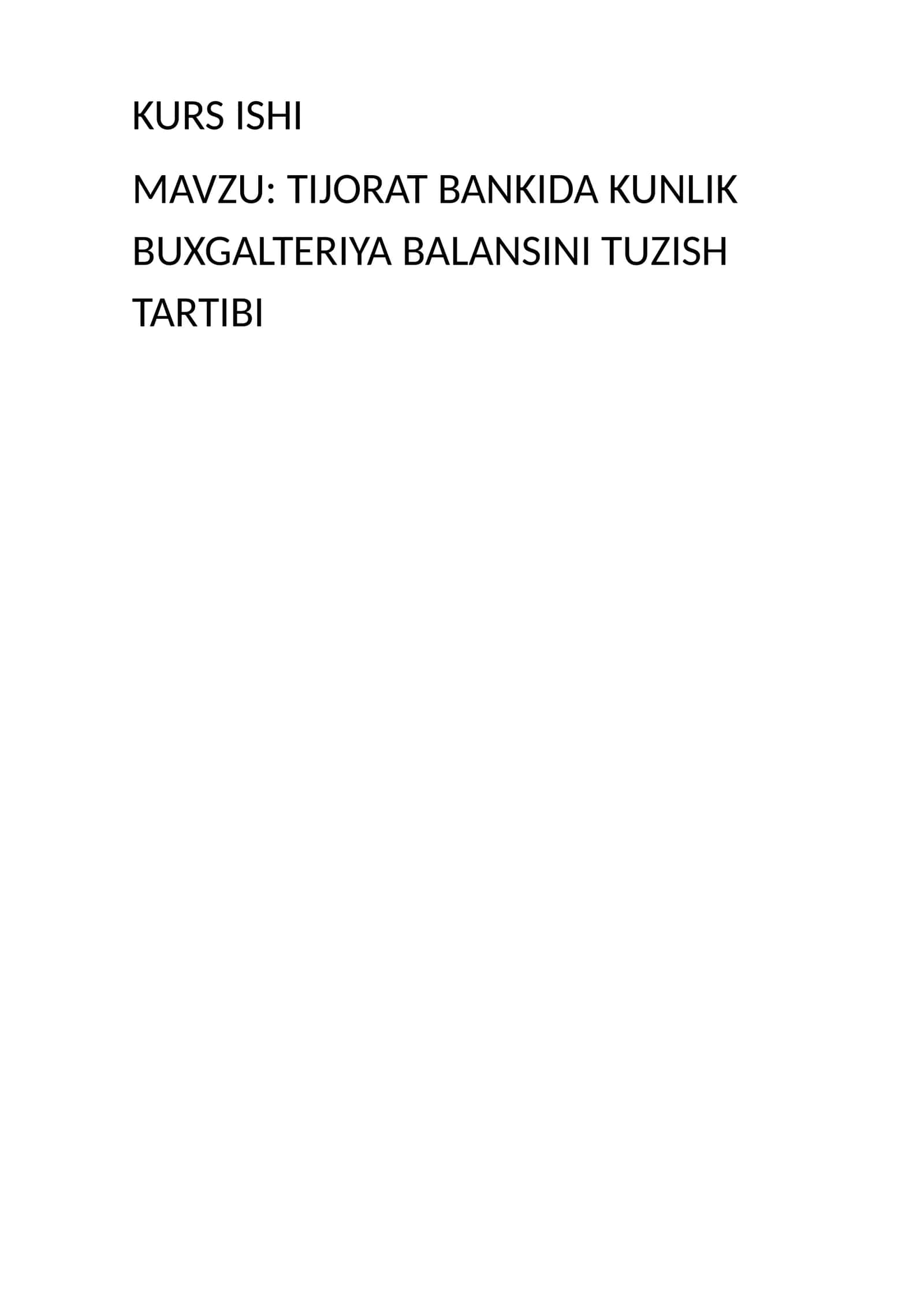 TIJORAT BANKIDA KUNLIK BUXGALTERIYA BALANSINI TUZISH TARTIBI 1