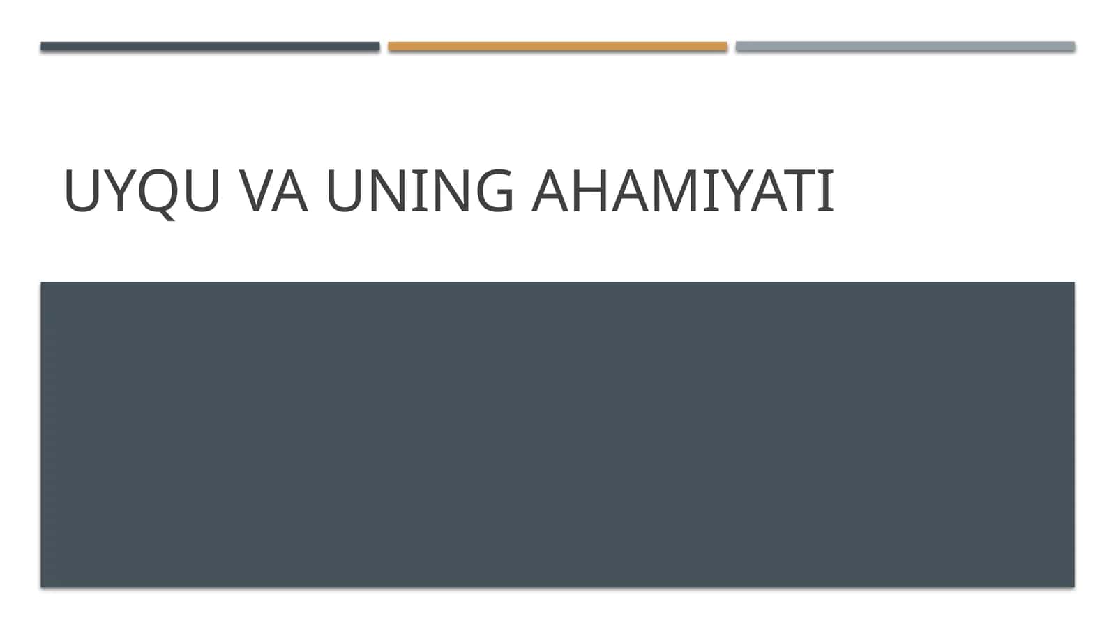 Uyqu va uning ahamiyati 1