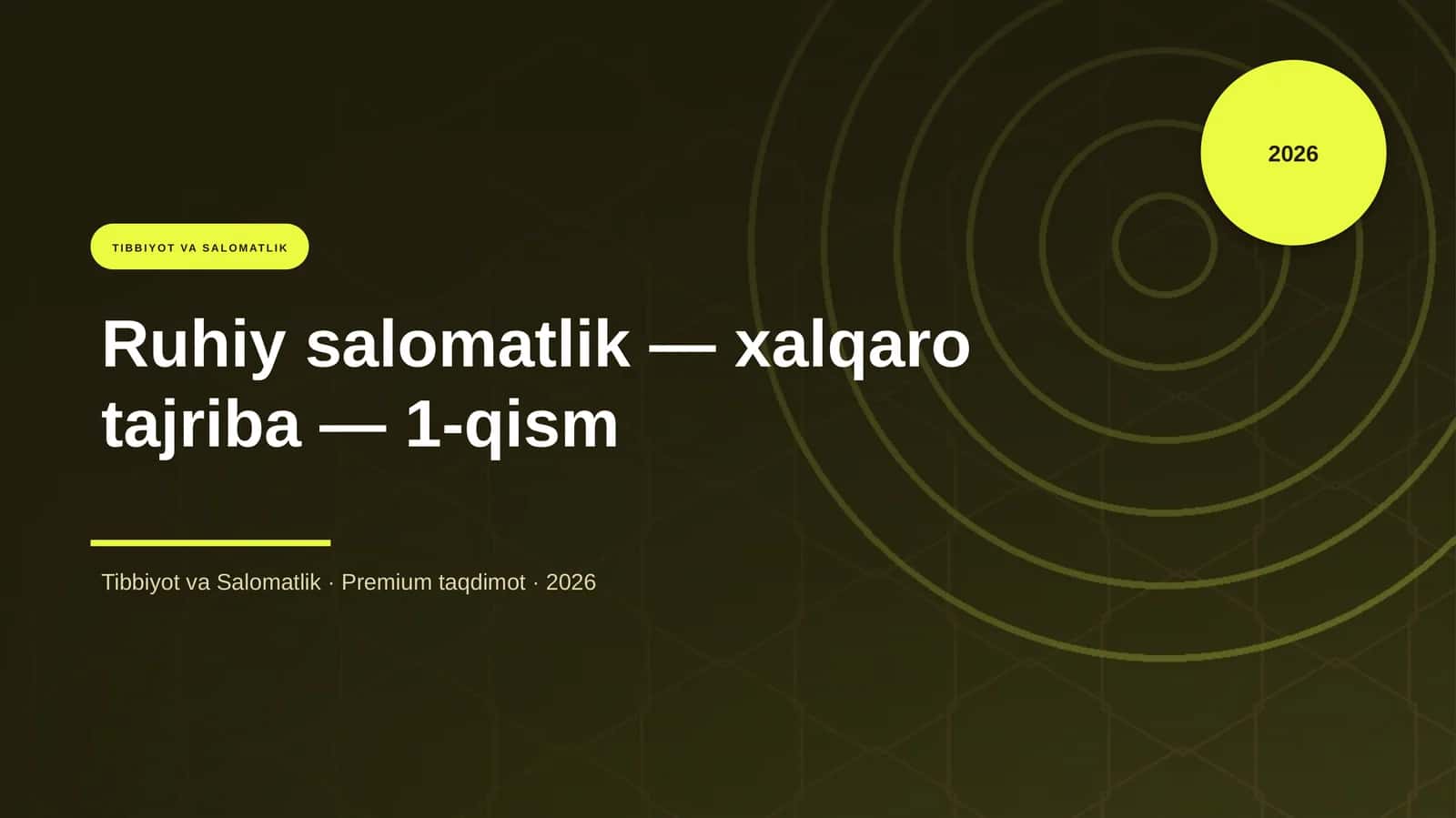 Ruhiy salomatlik — xalqaro tajriba — 1-qism 1