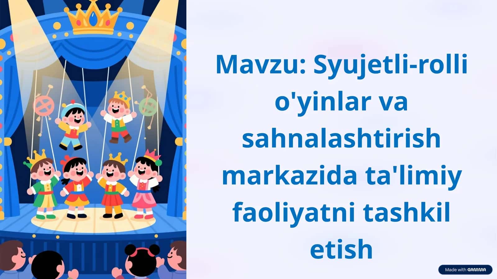 Syujetli-rollio'yinlar va sahnalashtirish markazida ta'limiy faoliyatni tashkil etish 1
