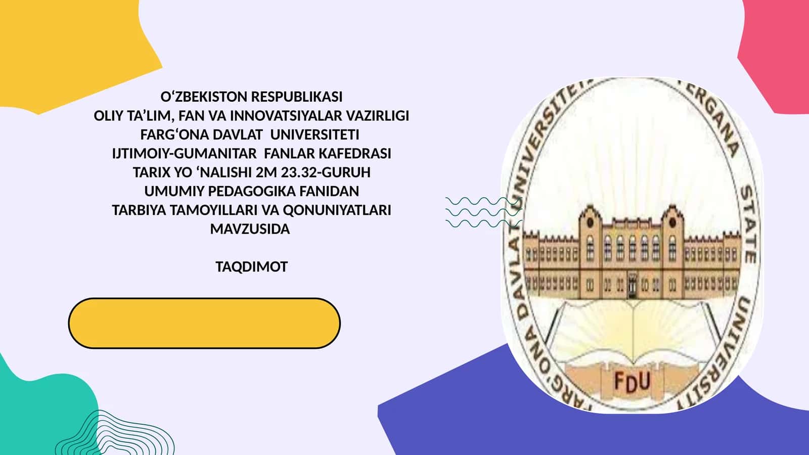 TARBIYA TAMOYILLARI VA QONUNIYATLARI 1