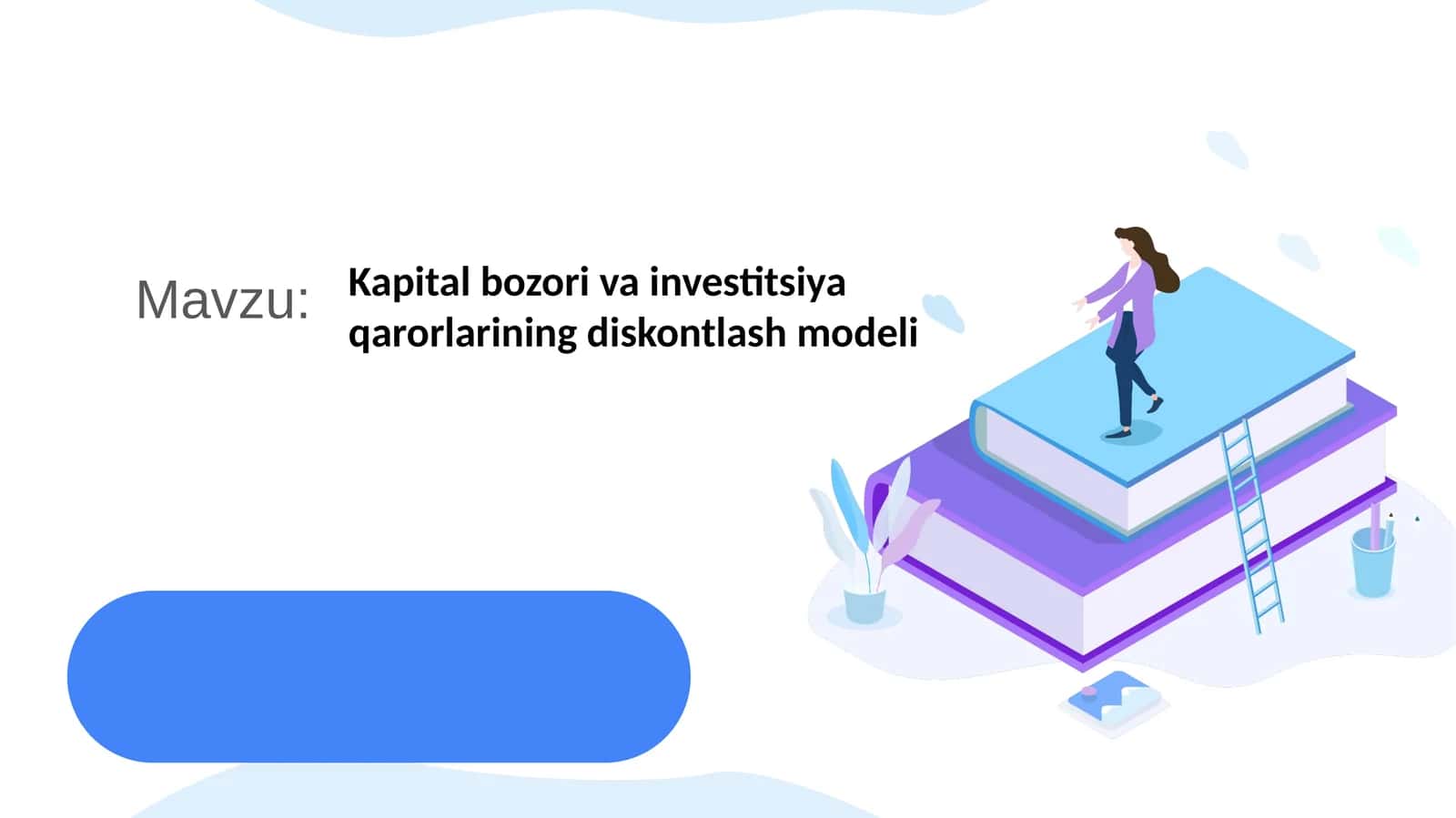 Kapital bozori va investitsiya qarorlarining diskontlash modeli 1