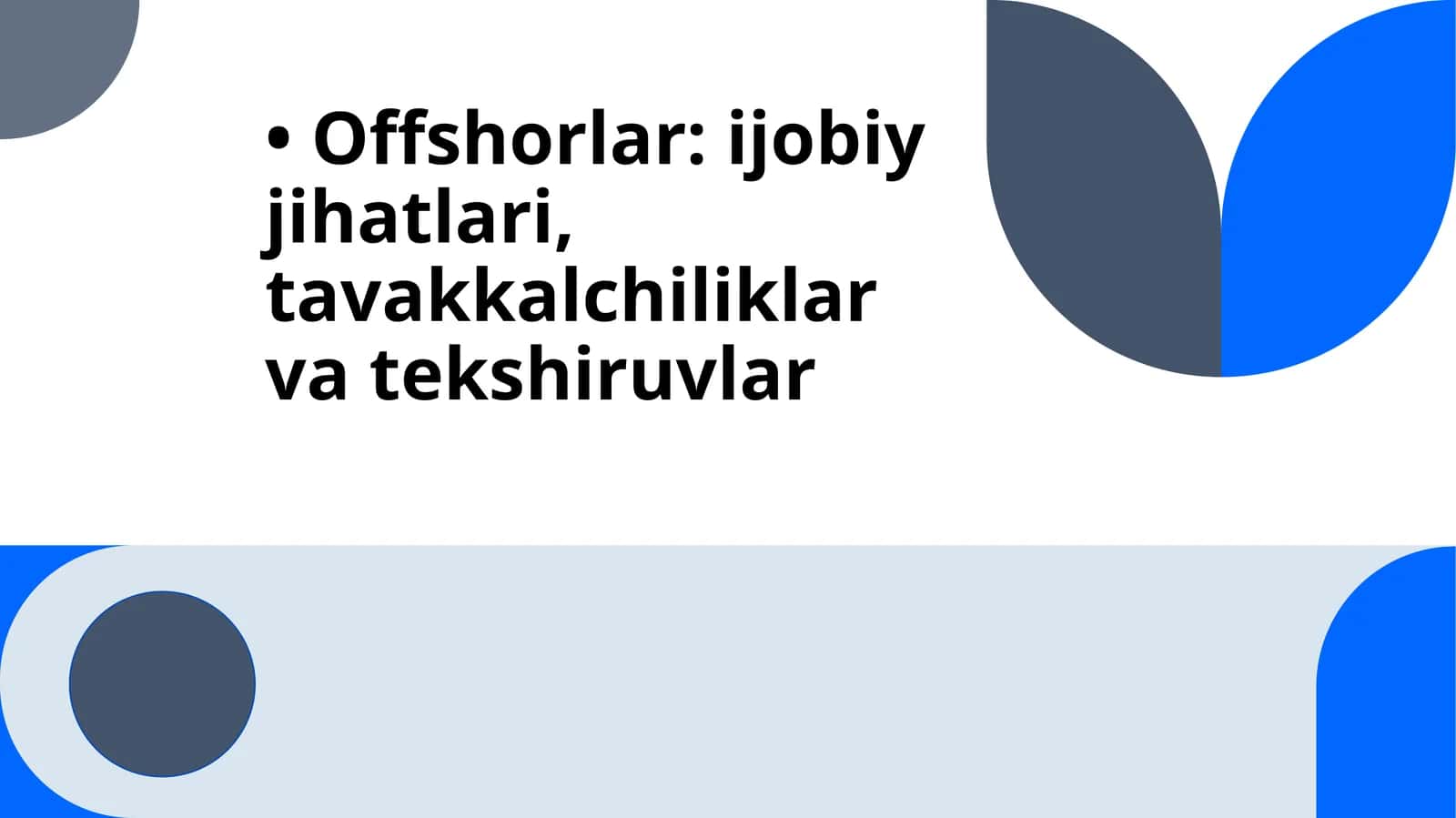 Iqtisodiyot - Offshor surishtiruvlar 1