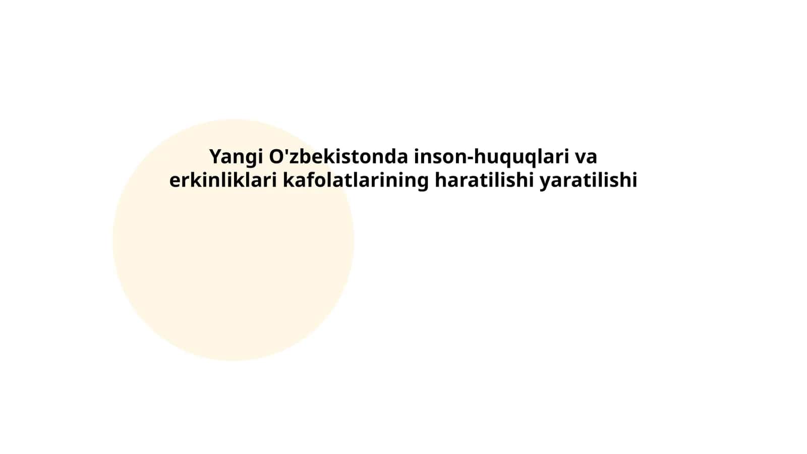 O'zbekistonda inson-huquqlari va erkinliklari kafolatlarining haratilishi yaratilishi 1