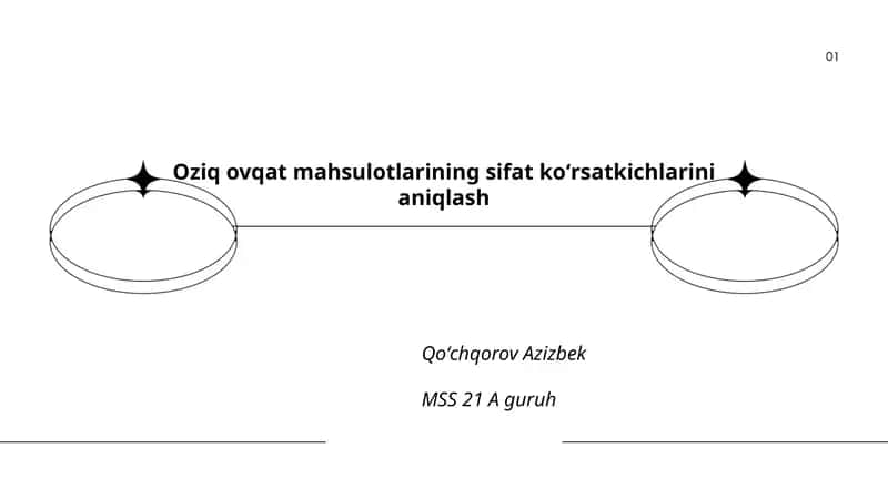 Oziq ovqat mahsulotlarining sifat koʻrsatkichlarini aniqlash 1