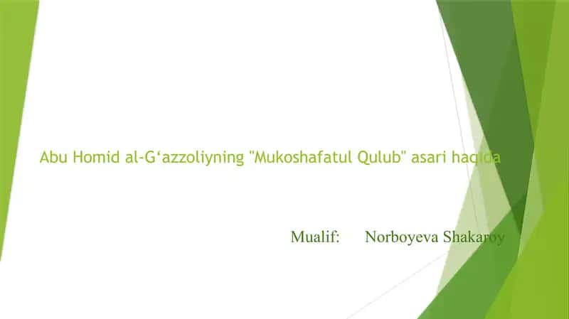 Abu Homid G‘azzoliyning "Mukoshafatul qulub " asari bo‘yicha 1