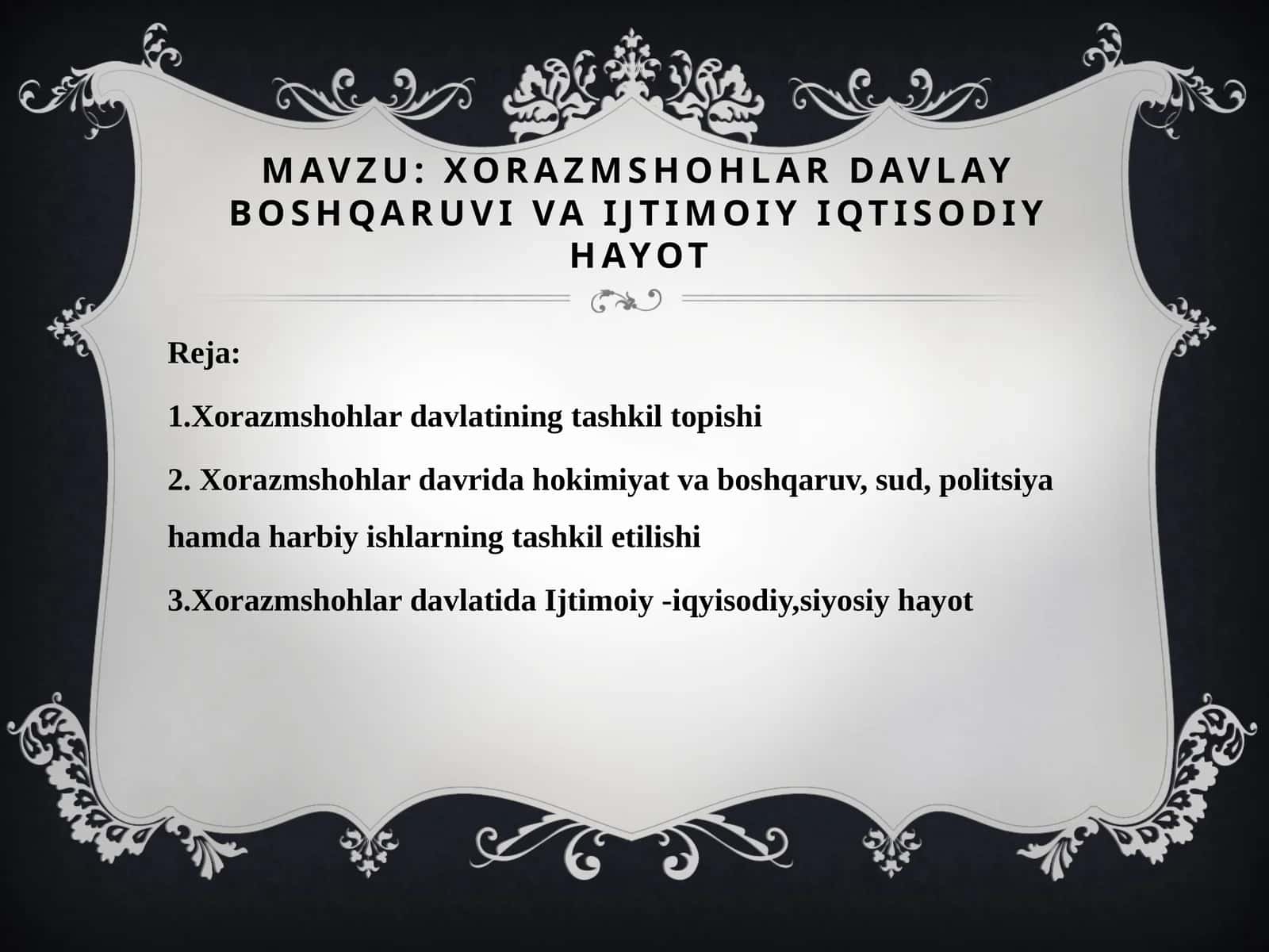 Xorazmshohlar davlay boshqaruvi va ijtimoiy iqtisodiy hayot 1