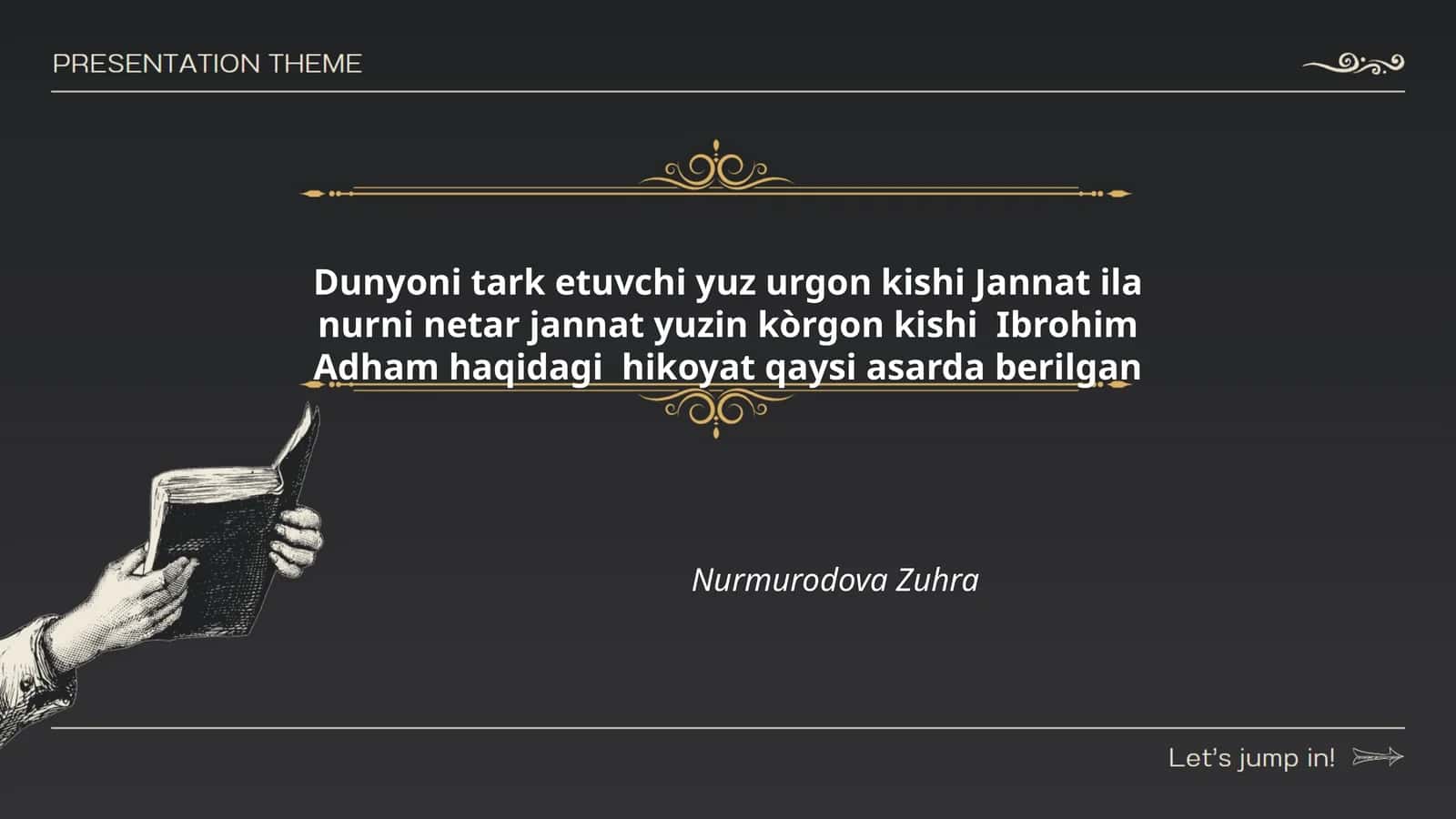 Jannat ila nurni netar jannat yuzin kòrgon kishi Ibrohim Adham haqidagi hikoyat 1