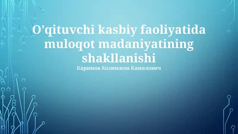 Muloqot Uslublari va O'qituvchining Samaradorligi 1