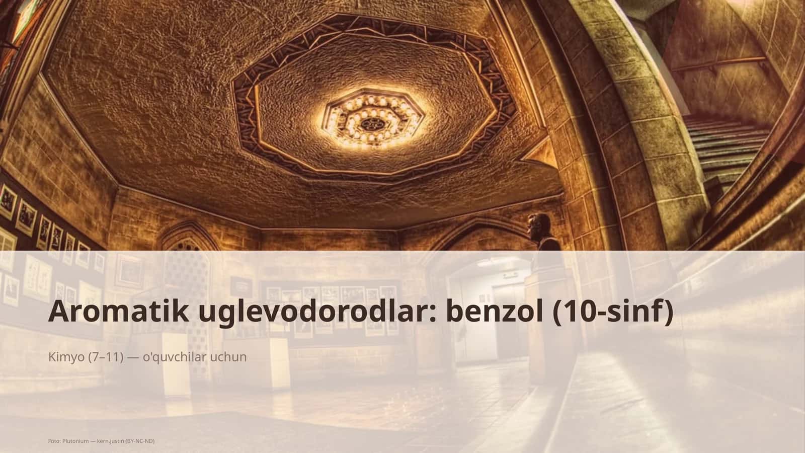 Aromatik uglevodorodlar: benzol (10-sinf) 1