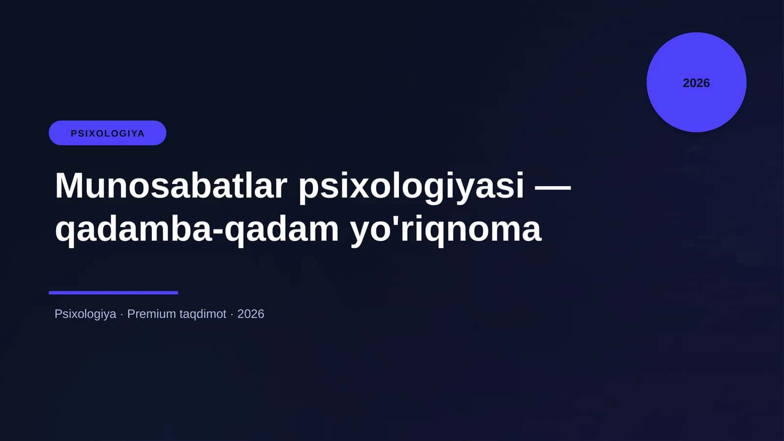 Munosabatlar psixologiyasi — qadamba-qadam yo'riqnoma 1