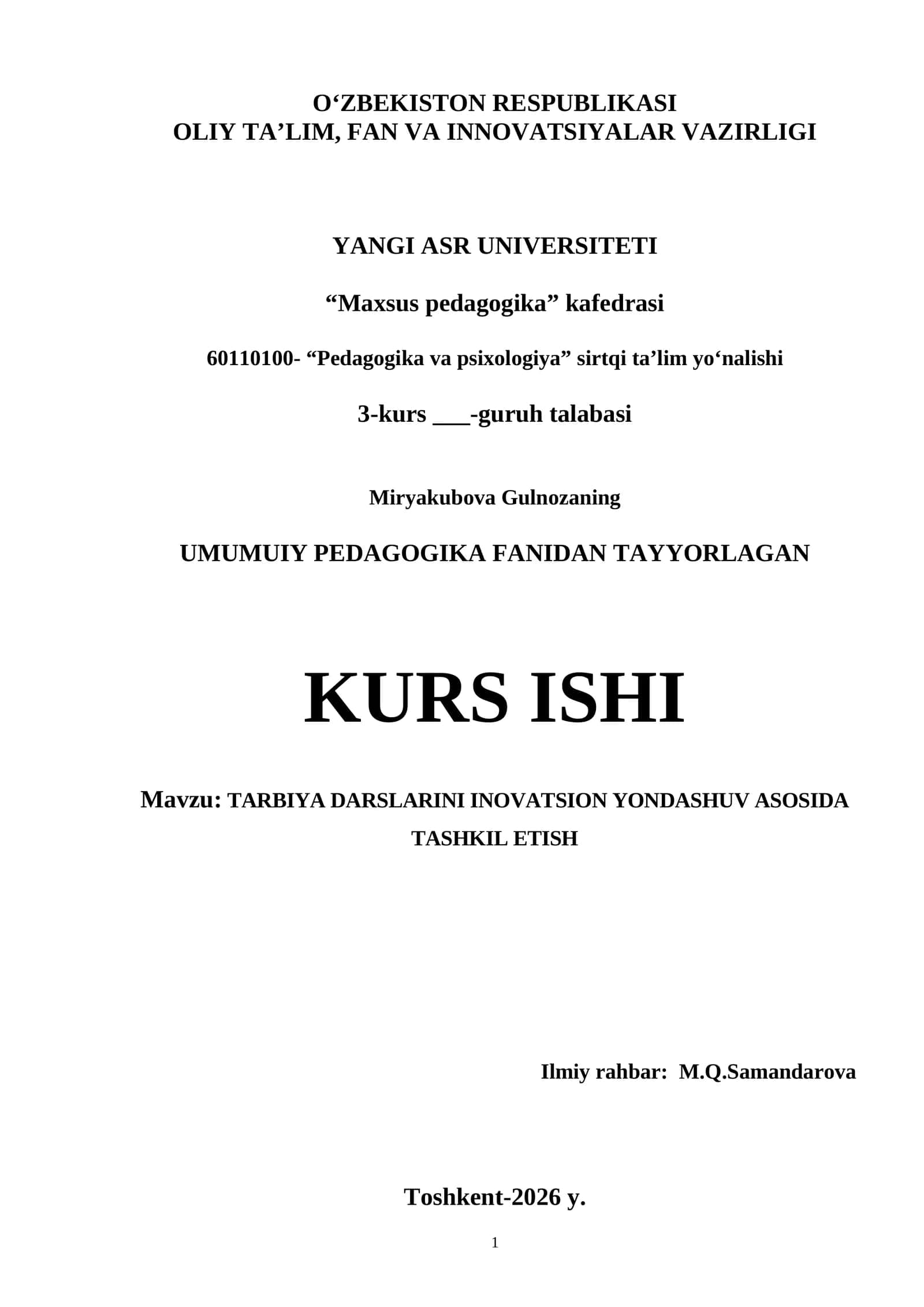 Mavzu: TARBIYA DARSLARINI INOVATSION YONDASHUV ASOSIDA TASHKIL ETISH 1