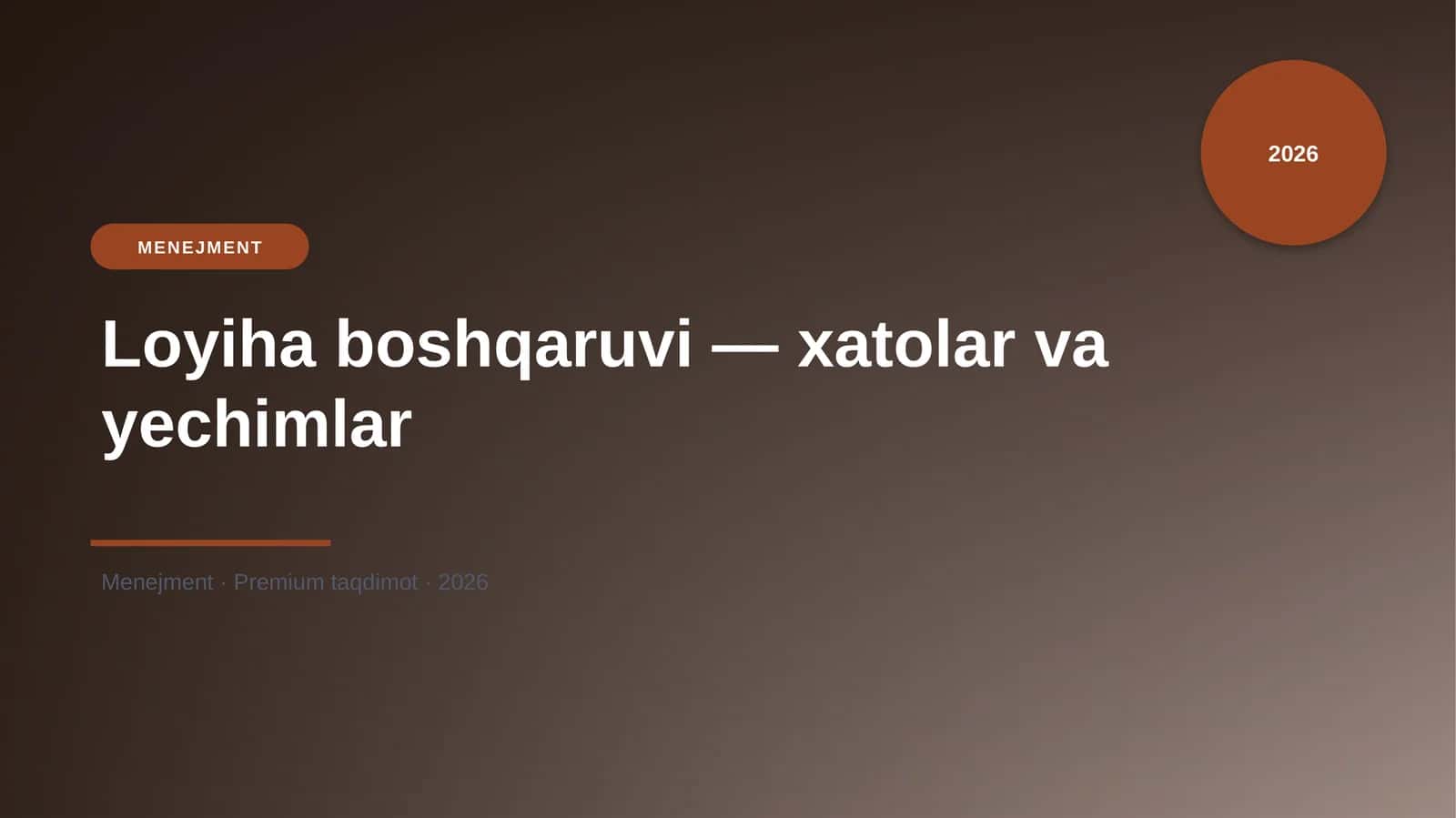 Loyiha boshqaruvi — xatolar va yechimlar 1