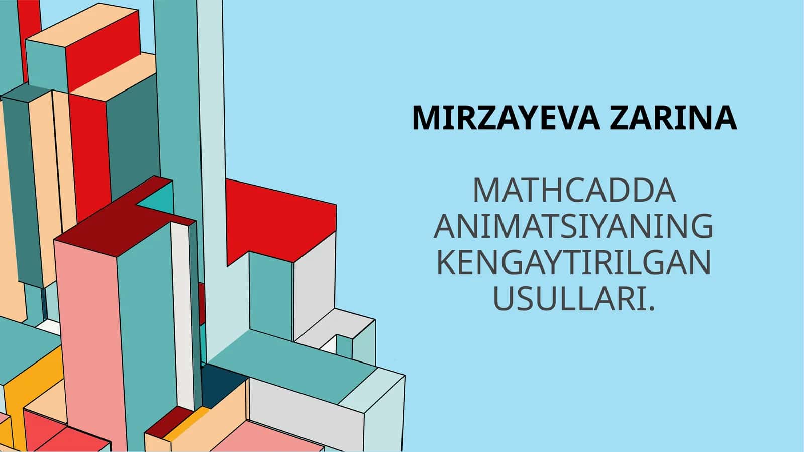 Mirzayeva Zarina Mathcadda animatsiyalarning kengaytirilgan usullari 1