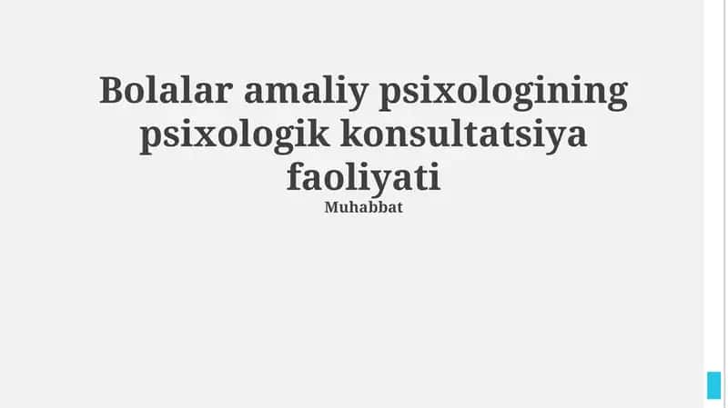 Bolalar amaliy psixologining psixologik konsultatsiya faoliyati 1