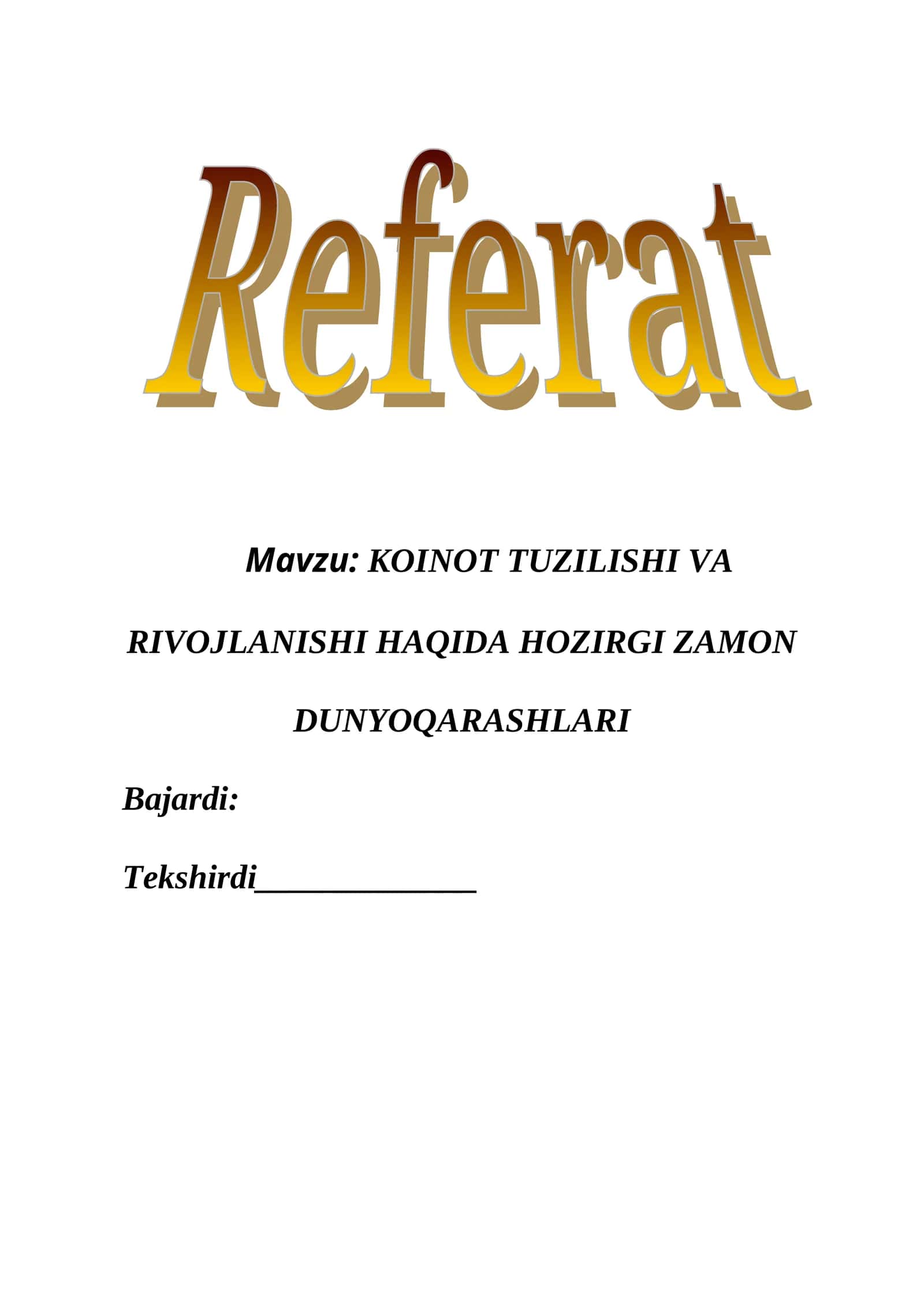 KOINOT TUZILISHI VA RIVOJLANISHI HAQIDA HOZIRGI ZAMON DUNYOQARASHLARI 1