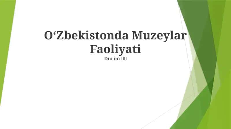 O‘zbekistonda Muzeylar Faoliyati 1