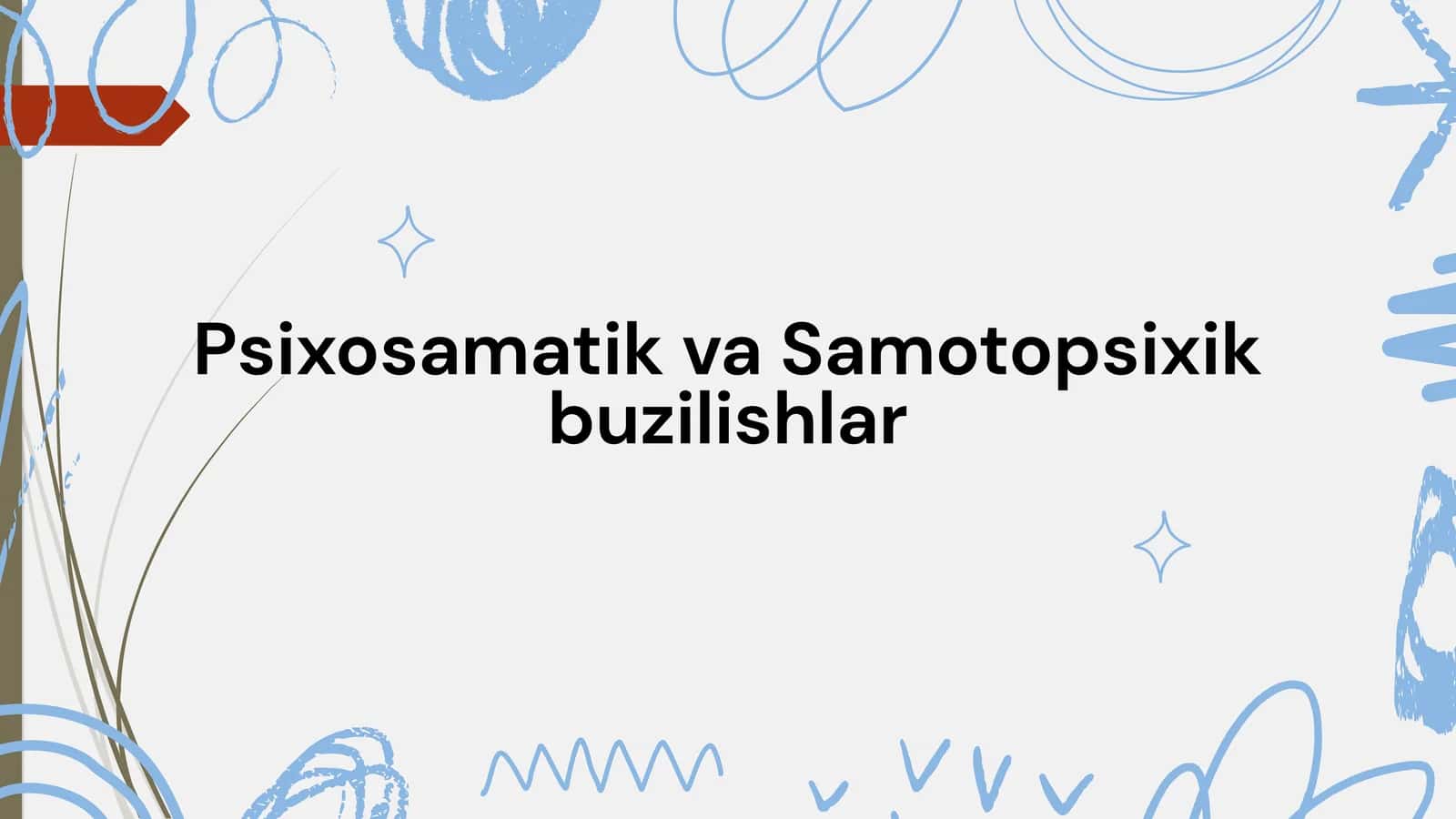 Psixosomatik va Samoti Psixik Buzilishlar 1