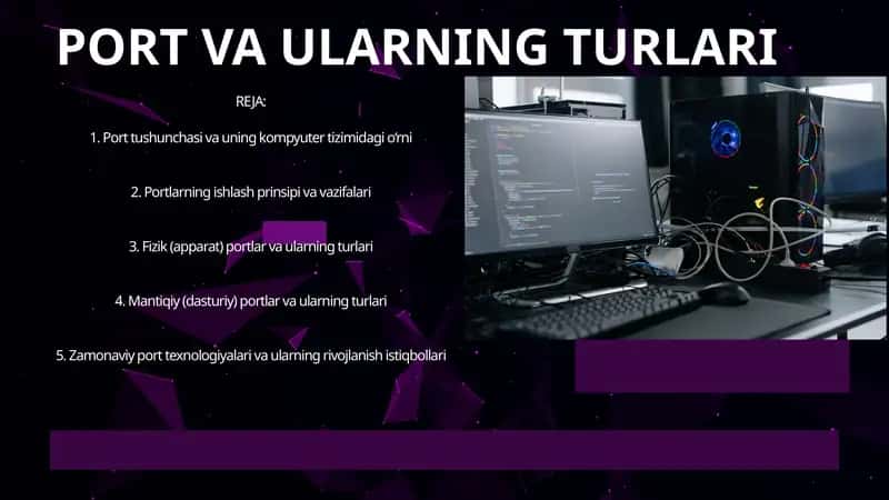 PORT VA ULARNING TURLARI 1