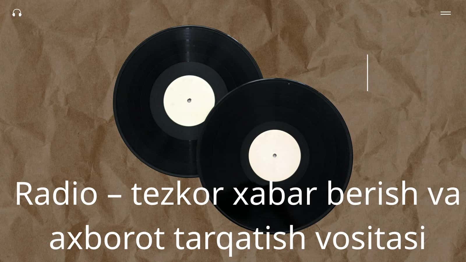 Radio - tezkor xabar berish va axborot tarqatish vositasi 1