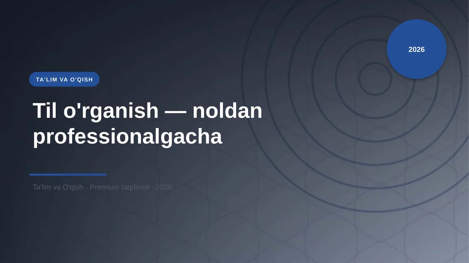 Til O'rganish - Noldan Professionalgacha 1