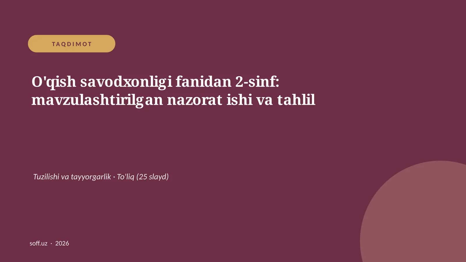 O'qish savodxonligi fanidan 2-sinf: mavzulashtirilgan nazorat ishi va tahlil 1