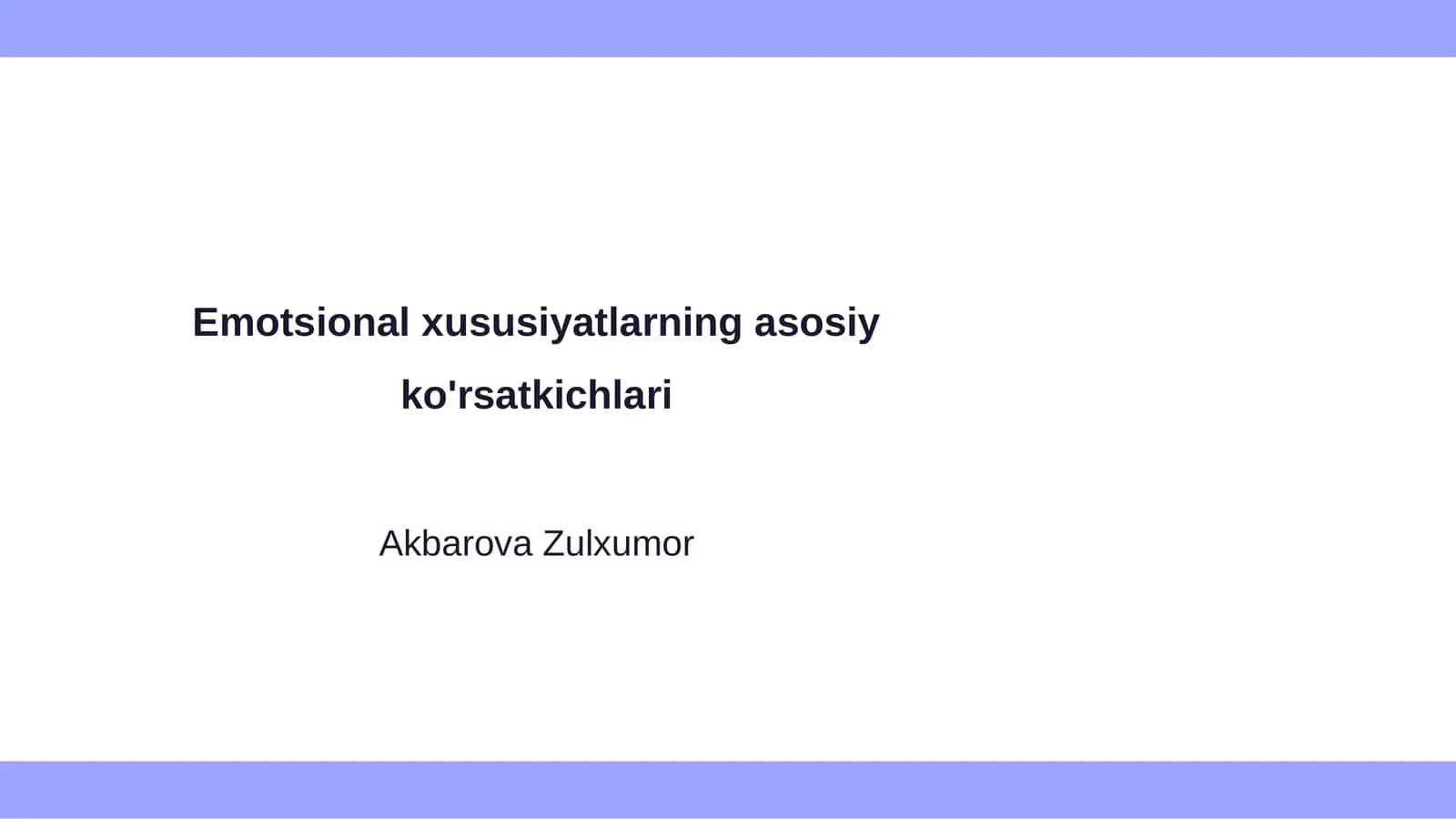 Emotsional xususiyatlarning asosiy ko'rsatkichlari 1