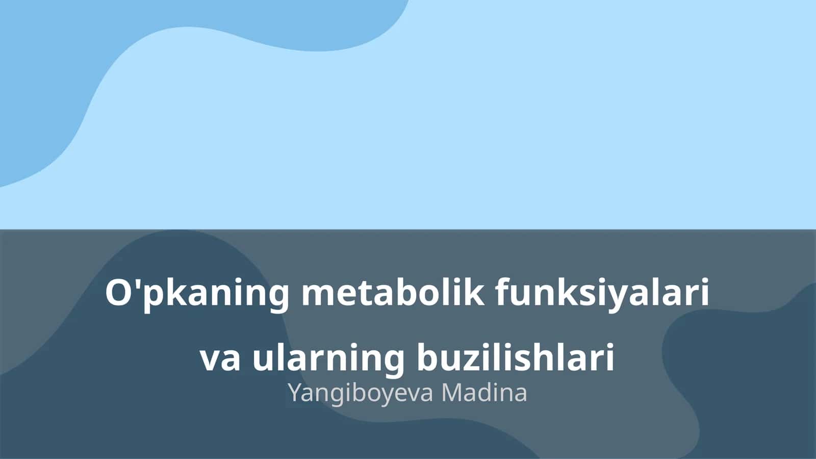 O'pkaning metabolik funksiyalari va ularning buzilishlari 1