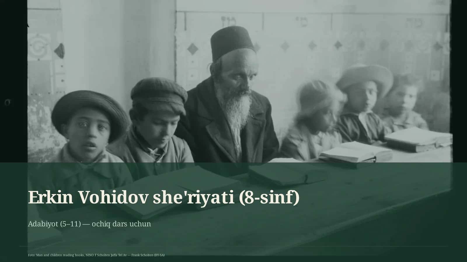 Erkin Vohidov she'riyati (8-sinf) 1