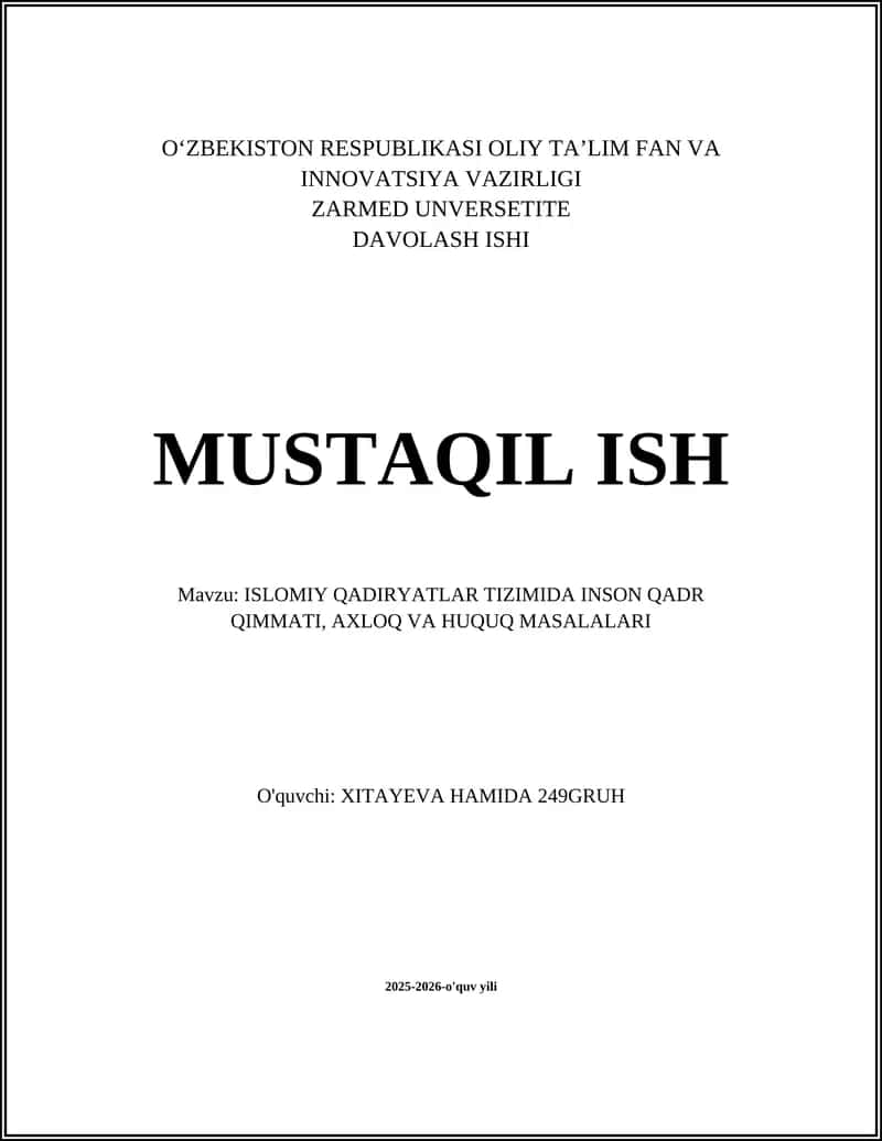 ISLOMIY QADIRYATLAR TIZIMIDA INSON QADR QIMMATI, AXLOQ VA HUQUQ MASALALARI 1